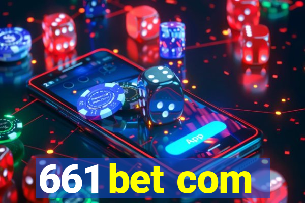 661 bet com